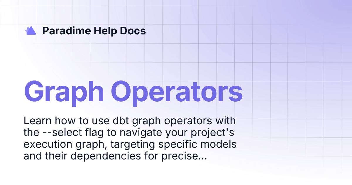 Graph Operators | Paradime Help Docs